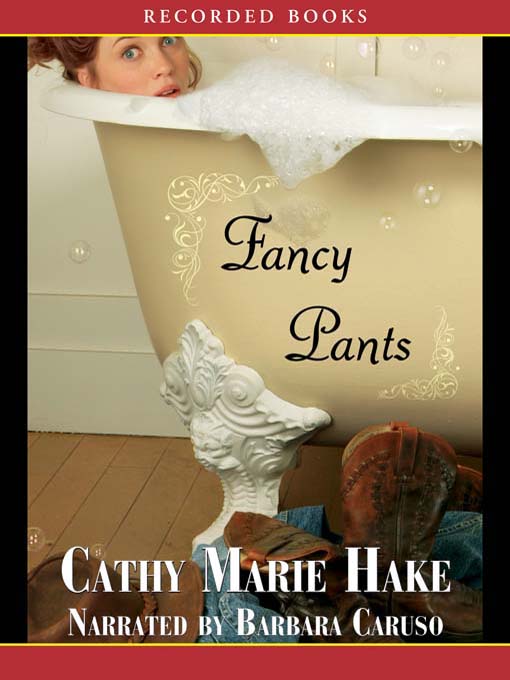 Title details for Fancy Pants by Cathy Marie Hake - Wait list